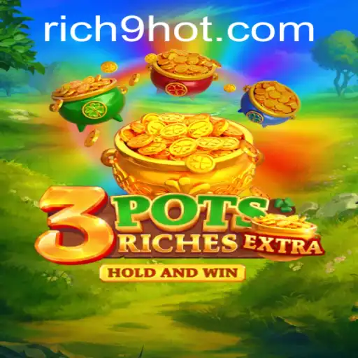 Exploring the Dynamic World of 3potsExtra and the Rich9 Evolution
