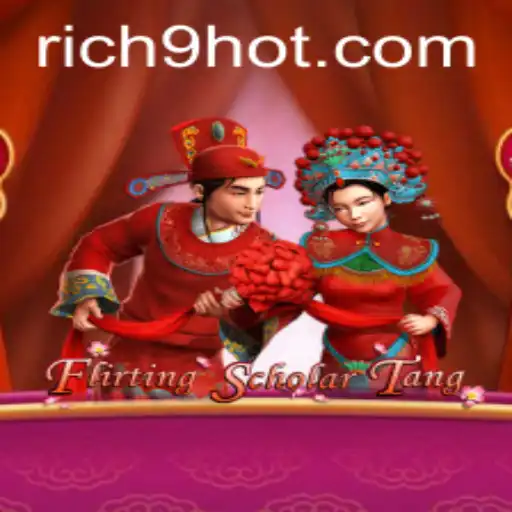 Exploring 'FlirtingScholarTang': A Rich9 Gaming Experience