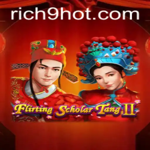 Flirting Scholar Tang II: A Journey into the Witty World of Rich9