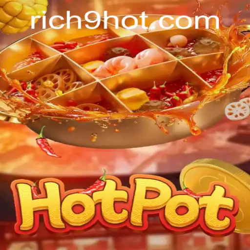 Hotpot: Unveiling the Intriguing World of Rich9