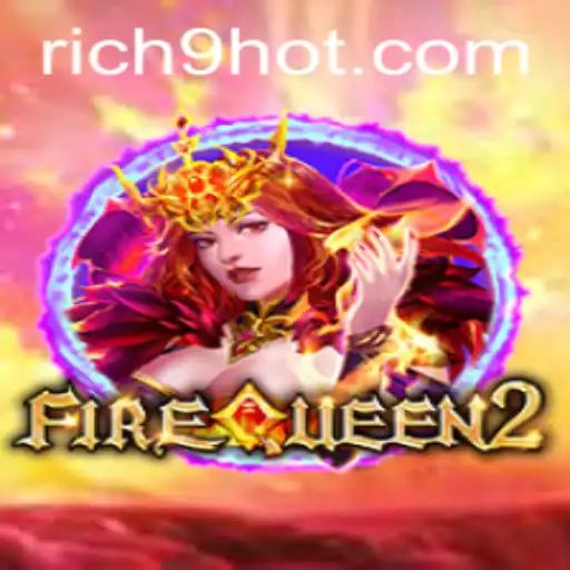 Exploring the Thrilling Realm of FireQueen2: A New Gaming Odyssey